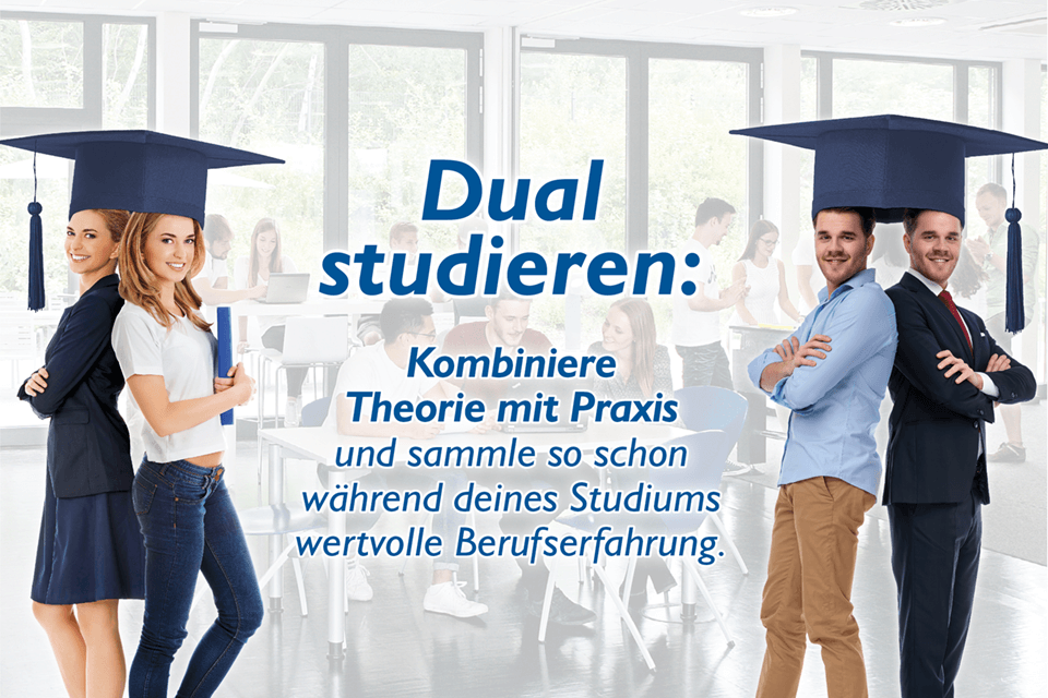 Dual studieren - Kombiniere Theorie und Praxis